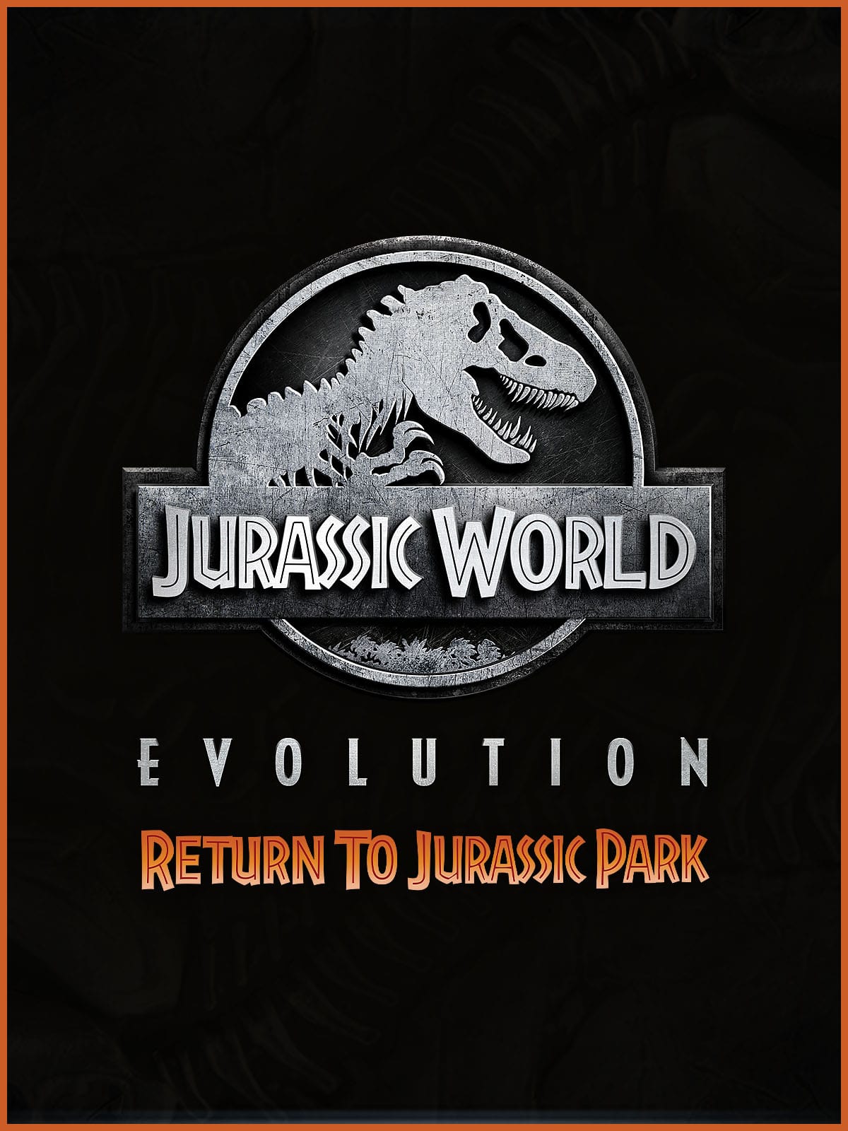 Jurassic World Evolution: Return To Jurassic Park | PC | Steam Digital Download