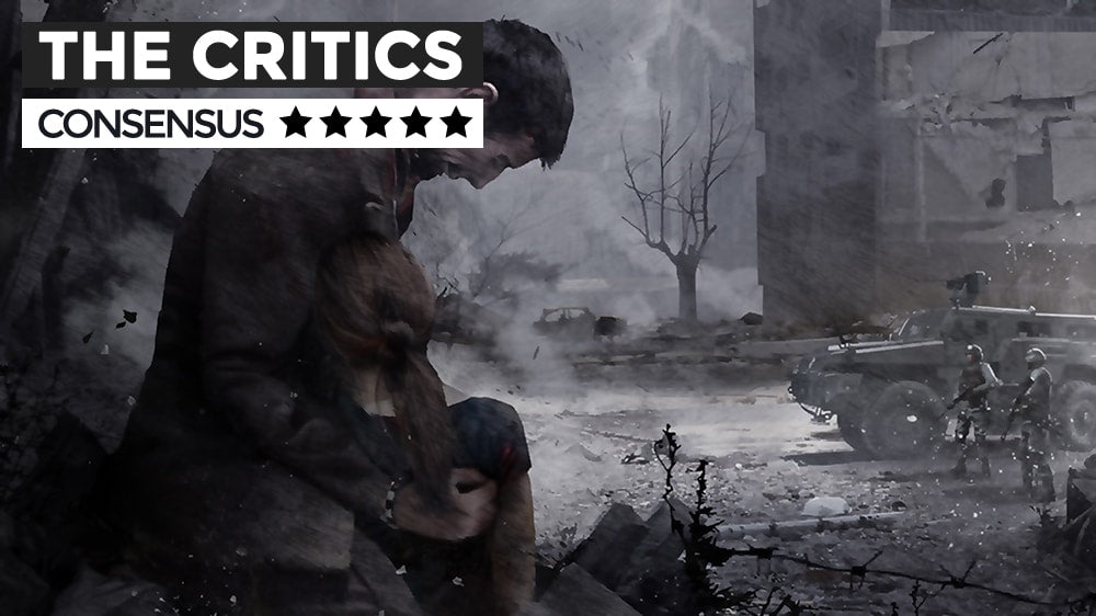 The Critics Consensus - This War of Mine for PC/Mac/Linux