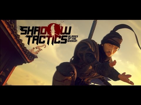 Shadow Tactics: Blades of the Shogun | PC Mac Linux | Steam Download | Trailer