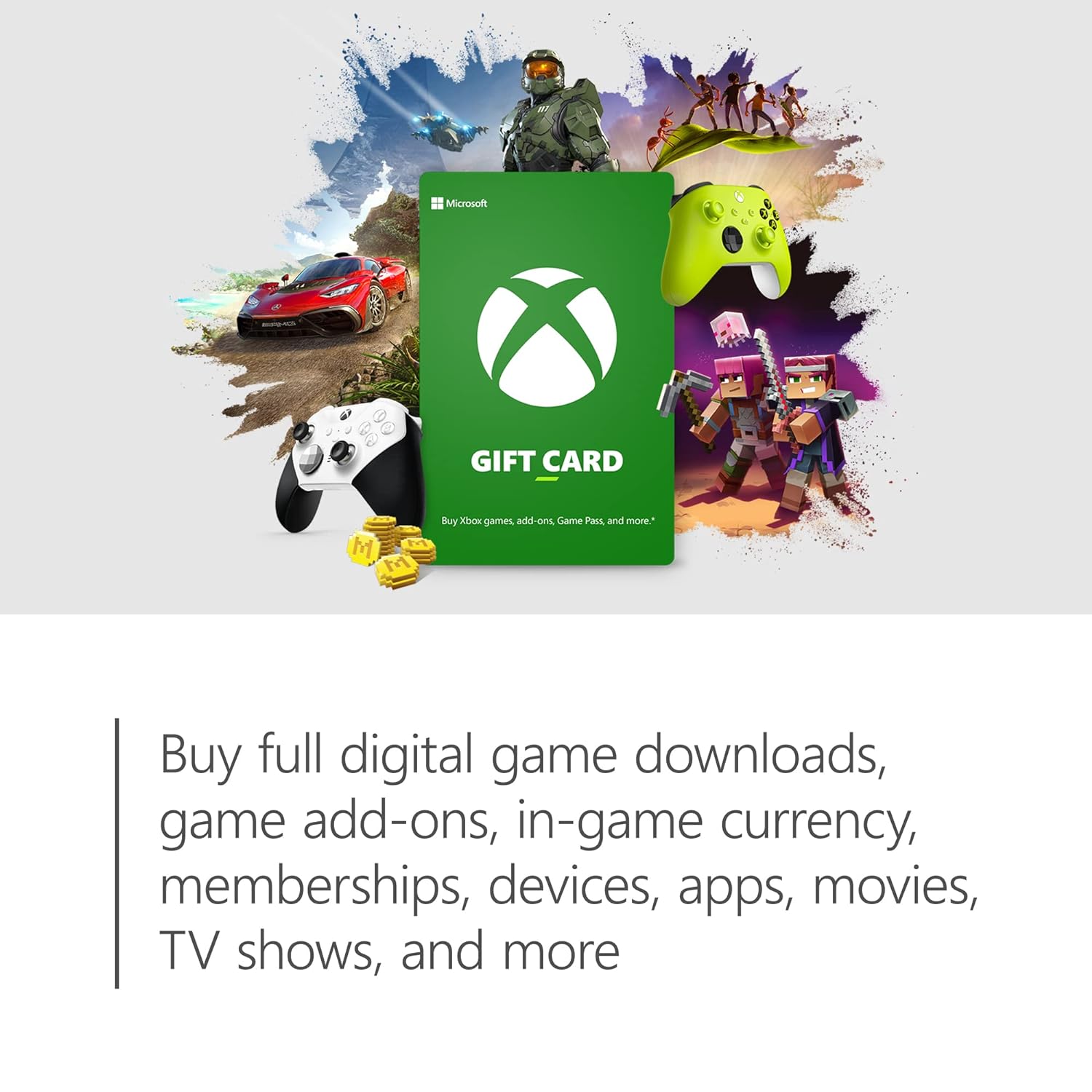 $20 Xbox Digital Gift Card | Buy full digital game downloads, game add-ons, in-game currrency, memberships, devices, apps, movies, TV shows, and more.